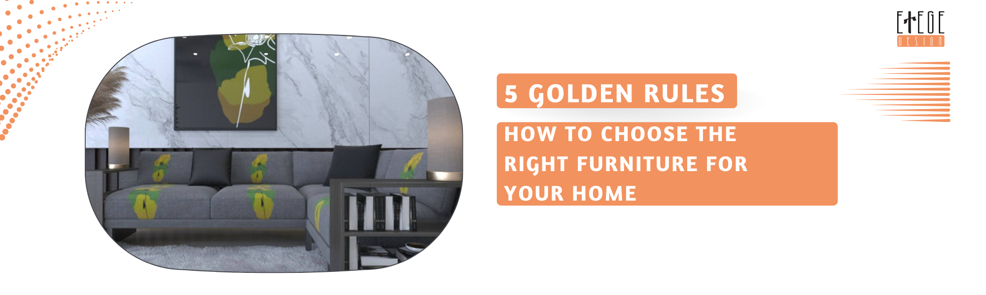 how to choose the right furniture for your home